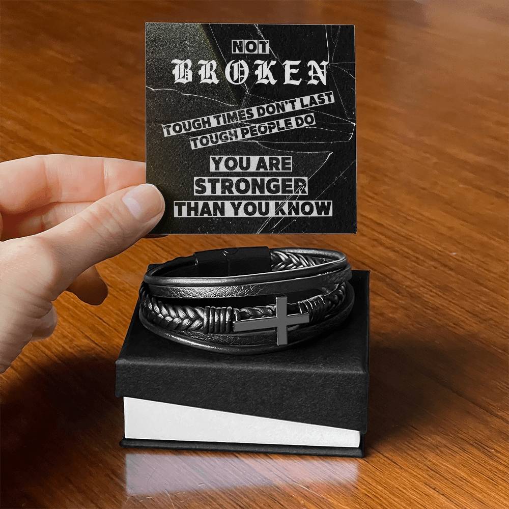 Not Broken - You Are Stronger Than You Know Men's Bracelet