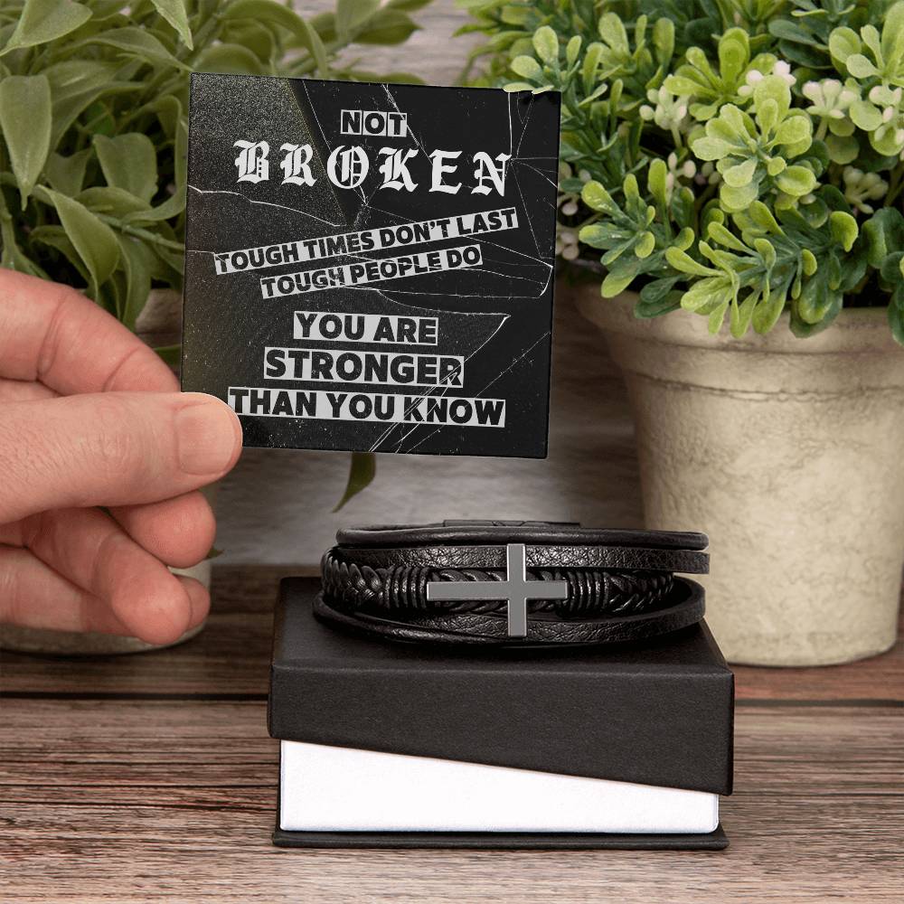 Not Broken - You Are Stronger Than You Know Men's Bracelet